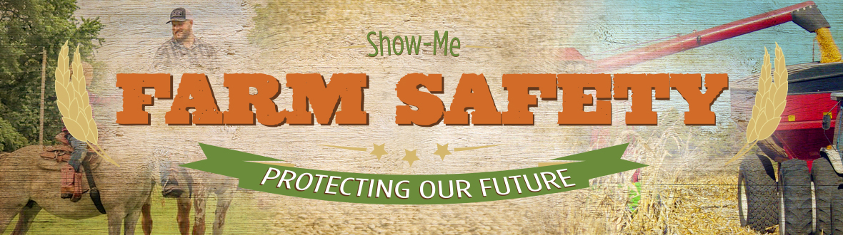 Show-Me Farm Safety